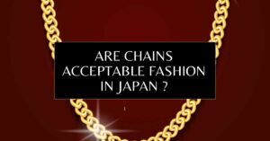 http://Are%20Chains%20Acceptable%20Fashion%20in%20Japan%20?